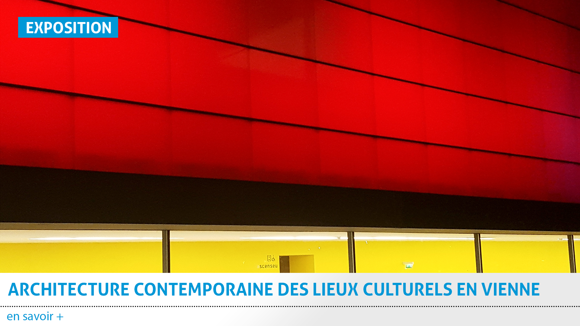 expo_archi_contemporaine_des_lieux_culturels_vienne_86.png