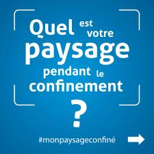 #monpaysageconfiné // c'était votre paysage en confinement